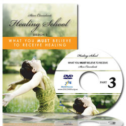 What you MUST Believe to Receive Healing