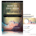 How to Deal with Evil Spirits: Recovery from Addictions, Sleep Disturbances and Other Demonic Experiences